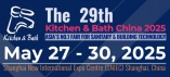 KBC 2025-The 29<sup>th</sup> Kitchen & Bath China 2025